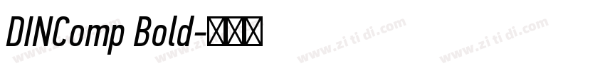 DINComp Bold字体转换 DINComp Bold字体转换
